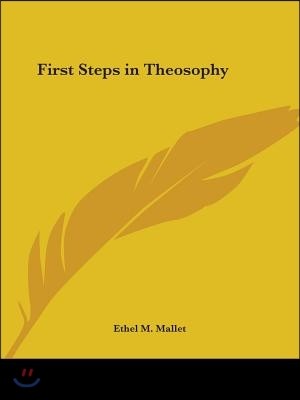 First Steps in Theosophy