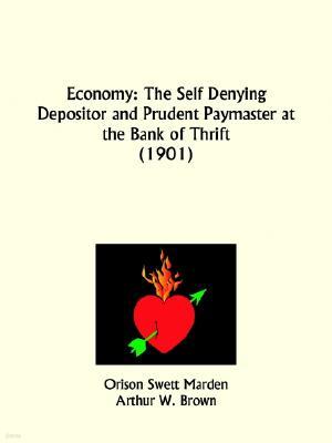 Economy: The Self Denying Depositor and Prudent Paymaster at the Bank of Thrift