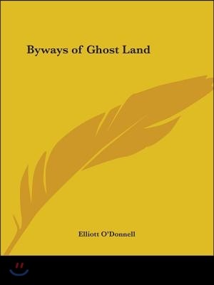 Byways of Ghost Land