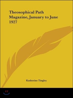 Theosophical Path Magazine, January to June 1927