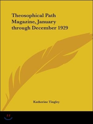 Theosophical Path Magazine, January through December 1929