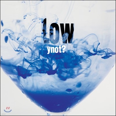 와이낫 (Ynot) - Low