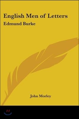 English Men of Letters: Edmund Burke