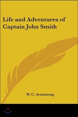 Life and Adventures of Captain John Smith