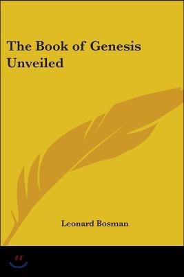 The Book of Genesis Unveiled