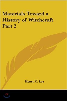 Materials Toward a History of Witchcraft Part 2