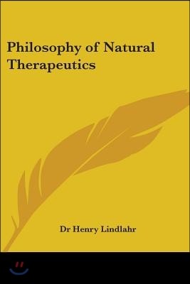 Philosophy of Natural Therapeutics