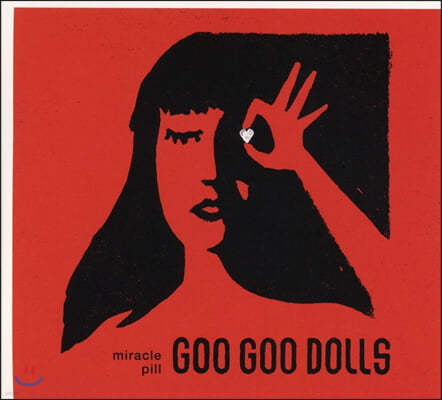 The Goo Goo Dolls (구구돌스) - Miracle Pill