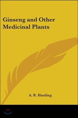 Ginseng and Other Medicinal Plants