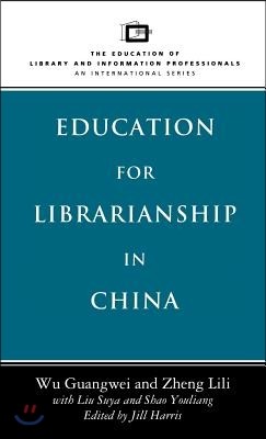 Education for Librarianship in China