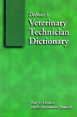 Delmar's Veterinary Technician Dictionary