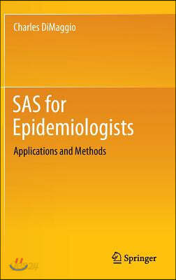 SAS for Epidemiologists: Applications and Methods