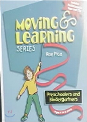 Moving and Learning Series : Preschoolers and Kindergartners