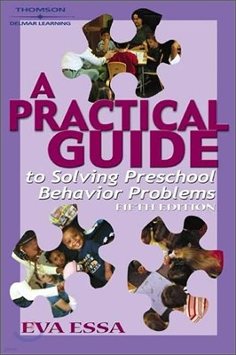 A Practical Guide to Solving Preschool Behavior Problems, 5/E