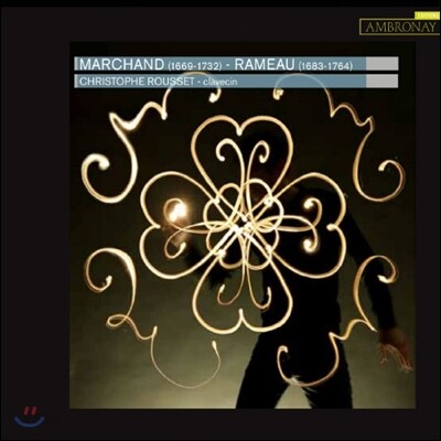 Christophe Rousset 마르샹 / 라모 : 하프시코드 작품집 - 조곡 (Marchand / Rameau: Cembalo Suites)