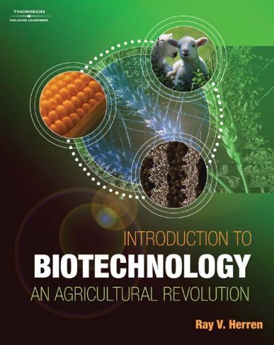 Introduction to Biotechnology: An Agricultural Revolution