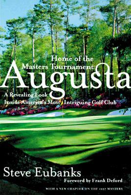 Augusta: Home of the Masters Tournament