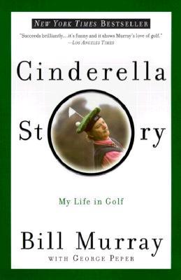 Cinderella Story: My Life in Golf