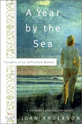 A Year by the Sea: Thoughts of an Unfinished Woman