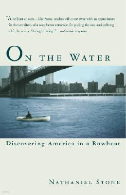 On the Water: Discovering America in a Rowboat