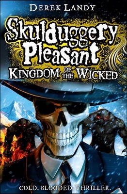 Skulduggery Pleasant #7 : Kingdom of the Wicked