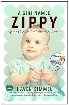 A Girl Named Zippy: Growing Up Small in Mooreland, Indiana