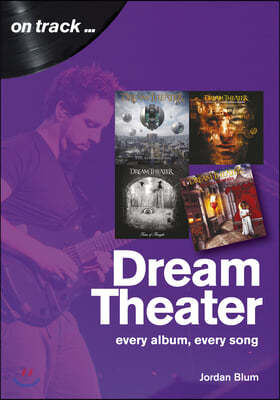 Dream Theater: Every Album, Every Song