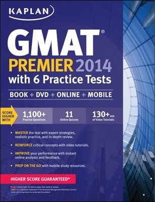 Kaplan GMAT Premier 2014 with 6 Practice Tests: book + online + DVD + mobile 