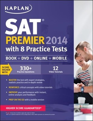 Kaplan SAT Premier 2014 with 8 Practice Tests: book + online + DVD + mobile 