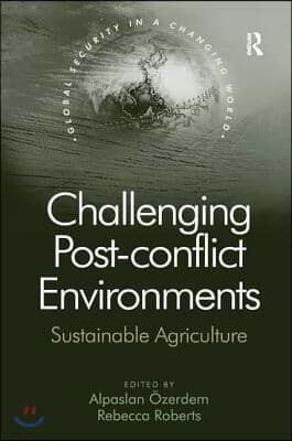 Challenging Post-conflict Environments