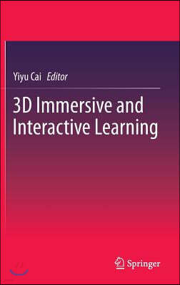 3D Immersive and Interactive Learning