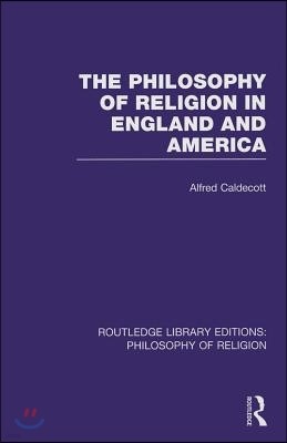 Philosophy of Religion in England and America