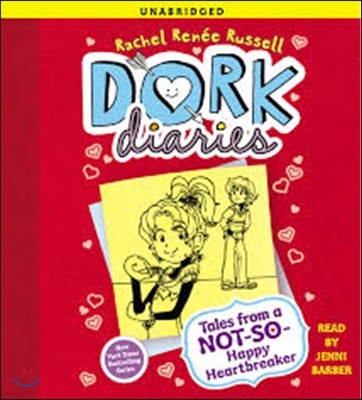 Dork Diaries 6: Tales from a Not-So-Happy Heartbreaker