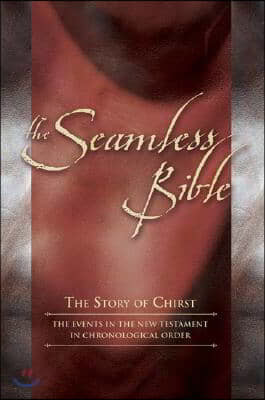 Seamless New Testament-KJV: The Story of Jesus in Chronological Order