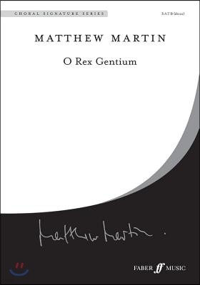 O Rex Gentium: Satb, Choral Octavo