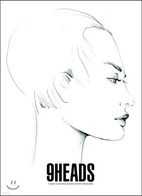 9 Heads: A Guide to Drawing Fashion