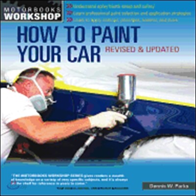 How to Paint Your Car: Revised & Updated