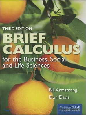 Brief Calculus for the Business, Social, and Life Sciences [With Access Code]