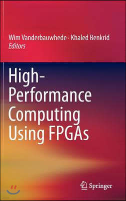 High-Performance Computing Using FPGAs