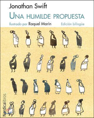Una Humilde Propuesta/A Modest Proposal