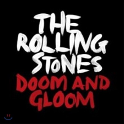 Rolling Stones — Doom And Gloom 앨범 커버