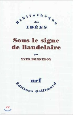 Sous le signe de Baudelaire 