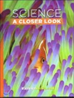 Science A Closer Look Grade 3 : Student Book (2011)