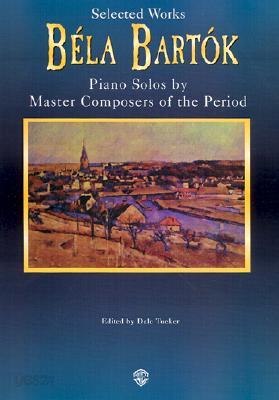 Bela Bartok Selected Works
