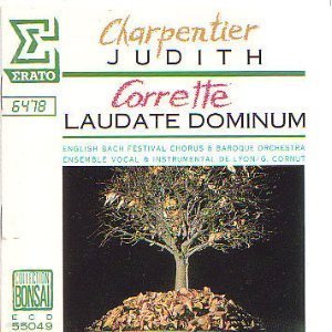 English Bach Fest Chorus Baroque Orch / Charpentier:Judith & Corrette: Laudate Dominum (수입/ECD55049)