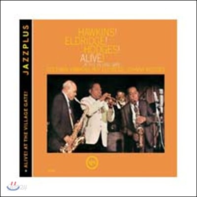Coleman Hawkins/Roy Eldridge/Johnny Hodges - Hawkins! Eldridge! Hodges! Alive! + Coleman Hawkins - Alive! At The Village Gate (JAZZPLUS Series)