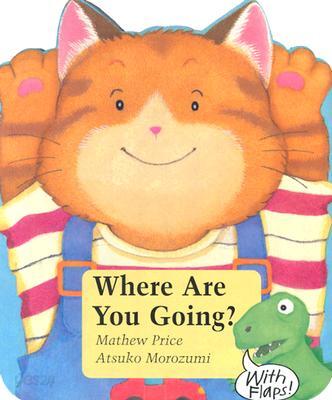 Where Are You Going?