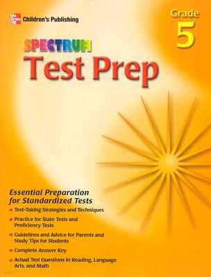 Spectrum Test Prep Grade 5: Test Preparation For: Reading, Language, Math