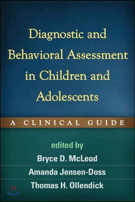 Diagnostic and Behavioral Assessment in Children and Adolescents