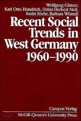 Recent Social Trends in West Germany, 1960-1990: Volume 2